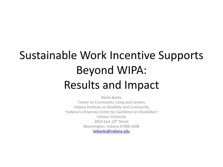 sustainable work incentive supports beyond wipa results and impact