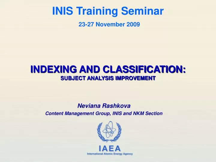 inis training seminar 23 27 november 2009 indexing and classification subject analysis improvement