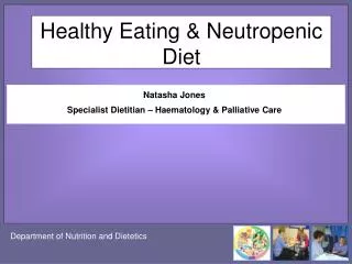 Healthy Eating &amp; Neutropenic Diet