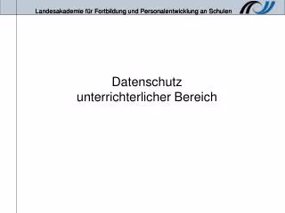 datenschutz unterrichterlicher bereich