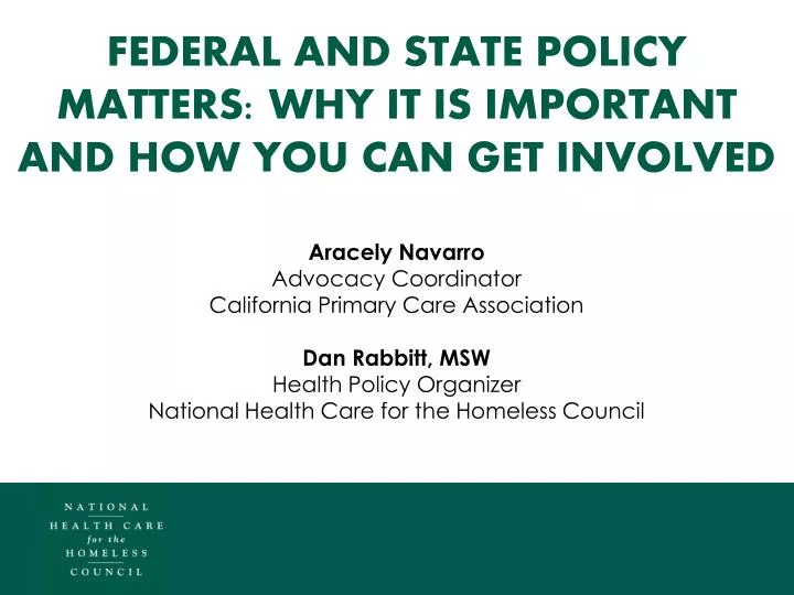 federal and state policy matters why it is important and how you can get involved