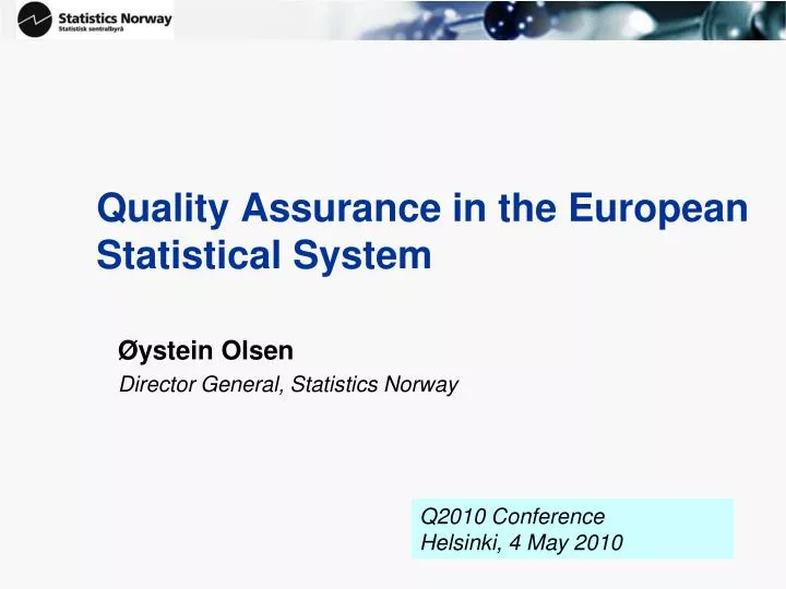 quality assurance in the european statistical system
