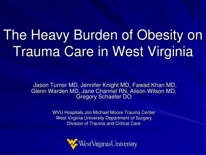 the heavy burden of obesity on trauma care in west virginia