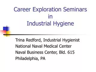 Career Exploration Seminars in Industrial Hygiene