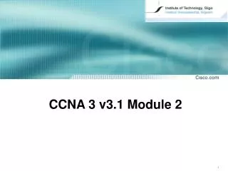 CCNA 3 v3. 1 Module 2