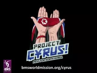 bmsworldmission / cyrus