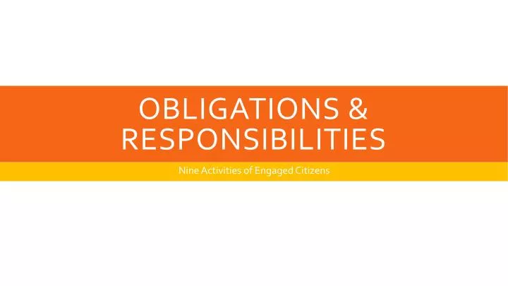 obligations responsibilities
