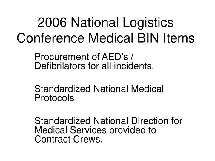2006 national logistics conference medical bin items