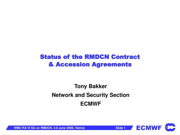 status of the rmdcn contract accession agreements