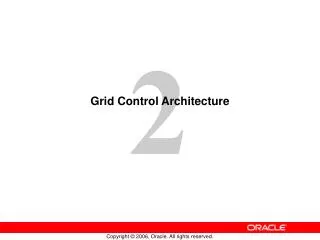 Grid Control Architecture