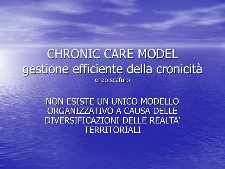 chronic care model gestione efficiente della cronicit enzo scafuro