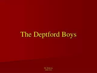 The Deptford Boys