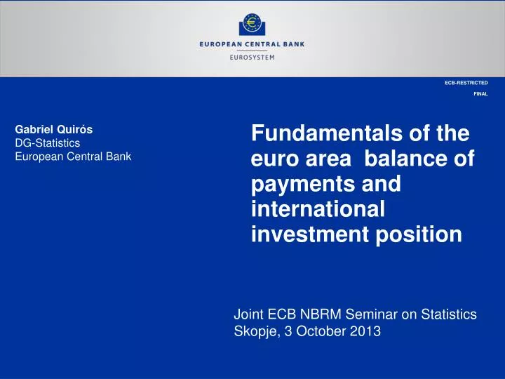fundamentals of the euro area balance of payments and international investment position
