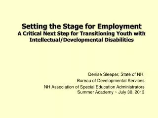Denise Sleeper, State of NH, Bureau of Developmental Services