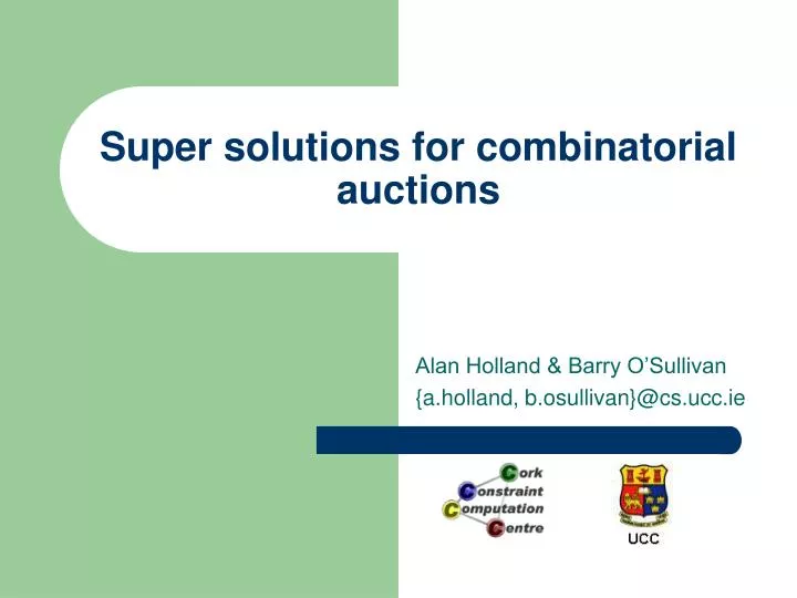 super solutions for combinatorial auctions