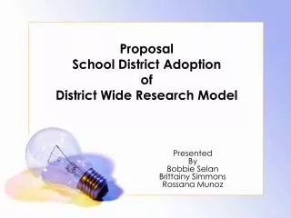 Proposal School District Adoption of District Wide Research Model