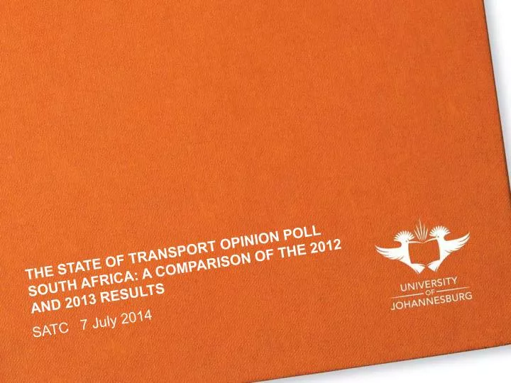 the state of transport opinion poll south africa a comparison of the 2012 and 2013 results