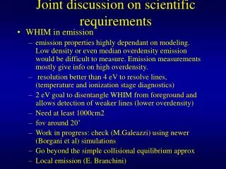Joint discussion on scientific requirements