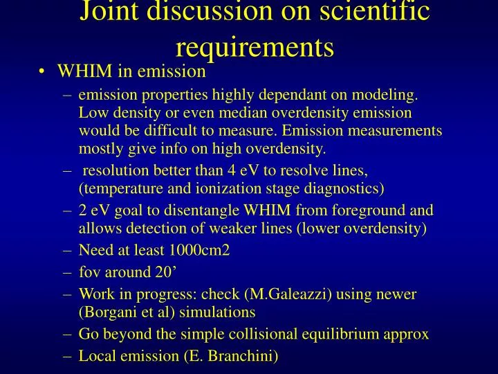 joint discussion on scientific requirements