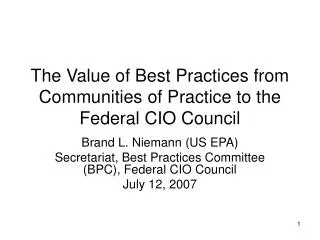 The Value of Best Practices from Communities of Practice to the Federal CIO Council