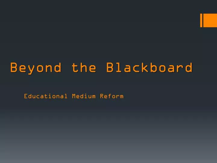 beyond the blackboard