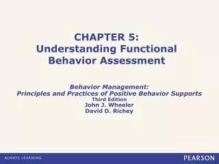 CHAPTER 5 : Understanding Functional Behavior Assessment
