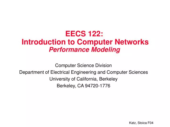 eecs 122 introduction to computer networks performance modeling