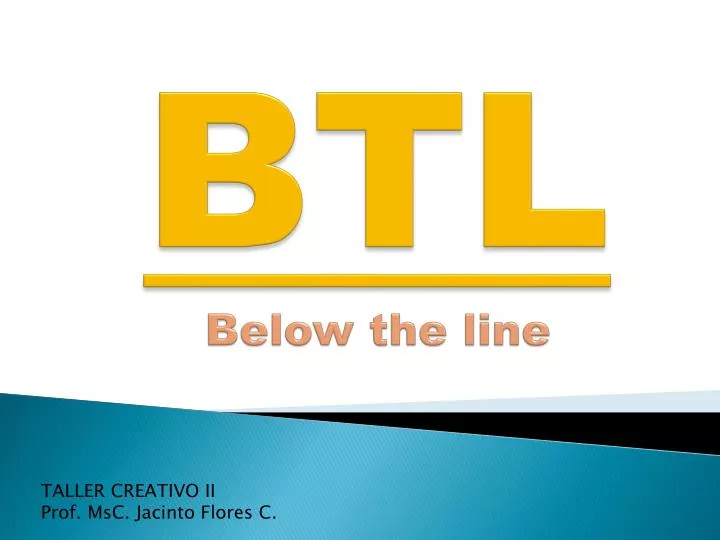btl below the line