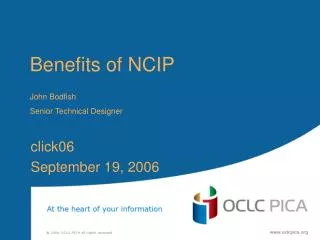 Benefits of NCIP