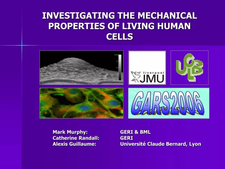investigating the mechanical properties of living human cells