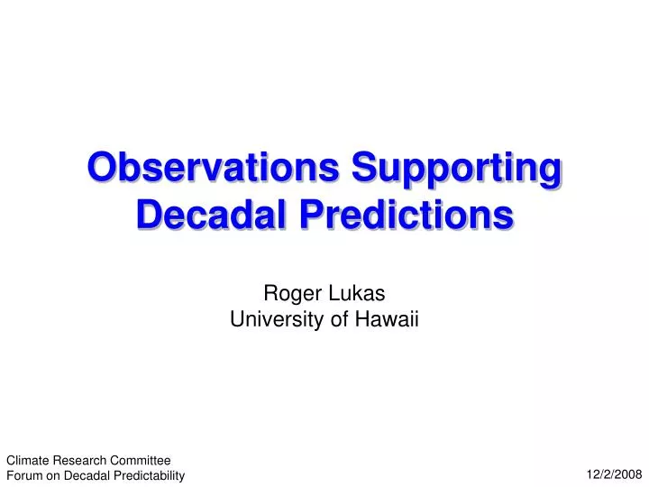observations supporting decadal predictions