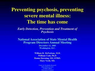Preventing psychosis, preventing severe mental illness: The time has come