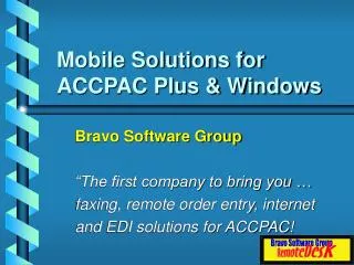 Mobile Solutions for ACCPAC Plus &amp; Windows