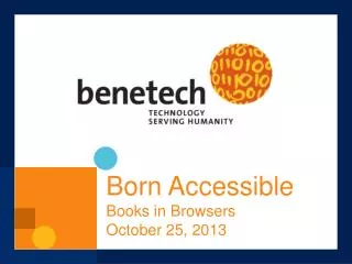 Born Accessible Books in Browsers October 25, 2013