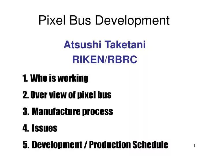 pixel bus development