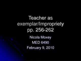 Teacher as exemplar/Impropriety pp. 256-262