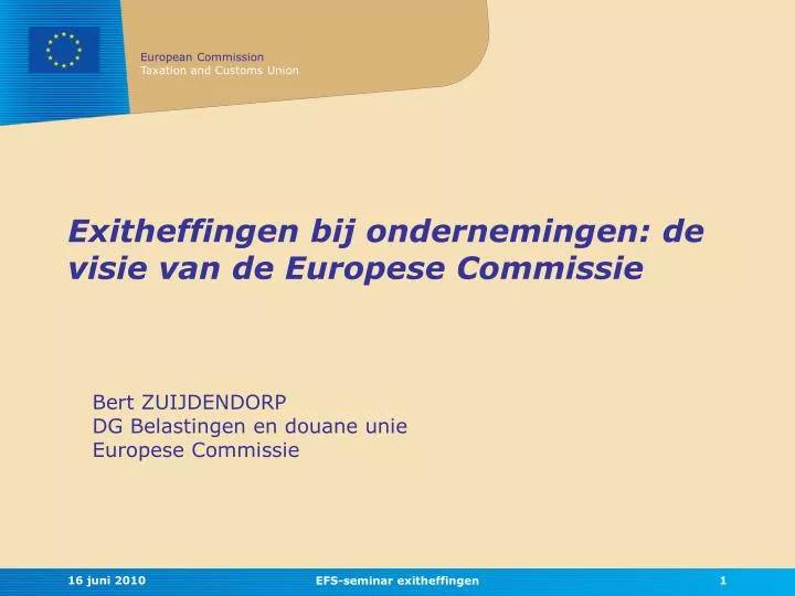exitheffingen bij ondernemingen de visie van de europese commissie