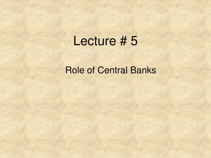 lecture 5