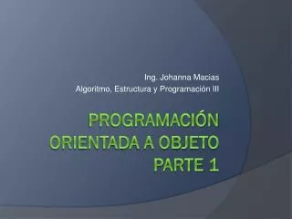 ing johanna macias algoritmo estructura y programaci n iii