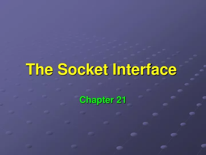 the socket interface