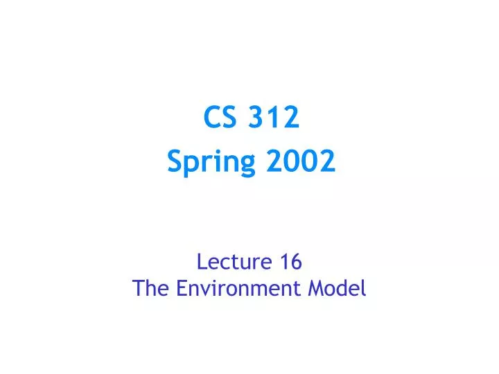 lecture 16 the environment model