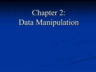 Chapter 2: Data Manipulation