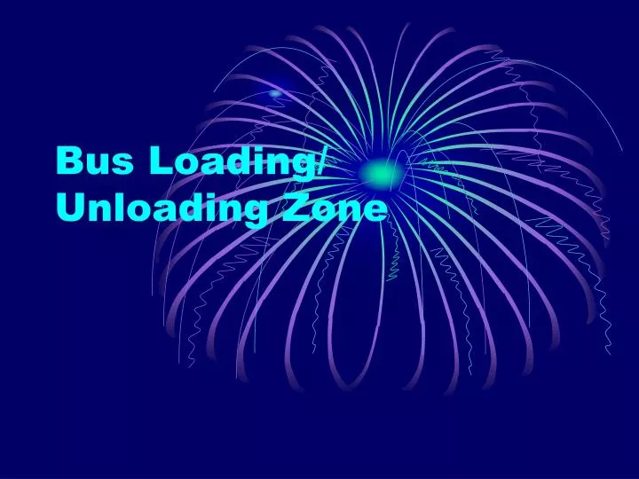 bus loading unloading zone