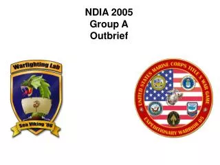 NDIA 2005 Group A Outbrief