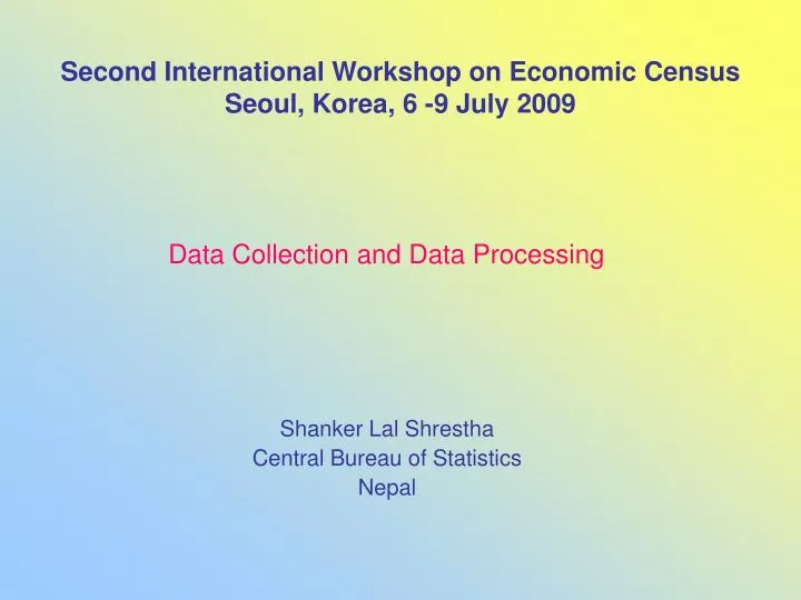 second international workshop on economic census seoul korea 6 9 july 2009