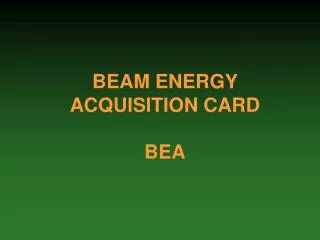 BEAM ENERGY ACQUISITION CARD BEA