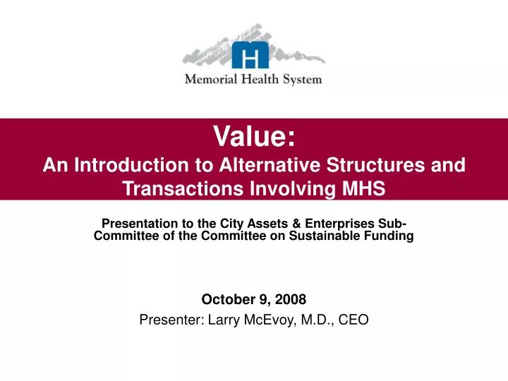 value an introduction to alternative structures and transactions involving mhs