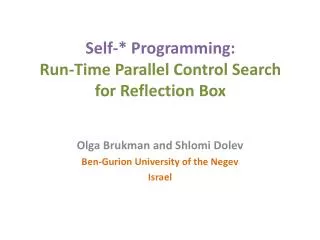 Self-* Programming: Run-Time Parallel Control Search for Reflection Box