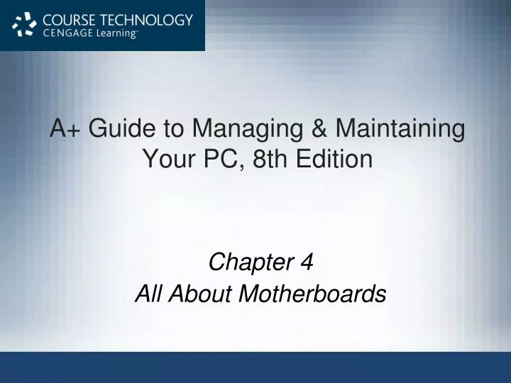 a guide to managing maintaining your pc 8th edition