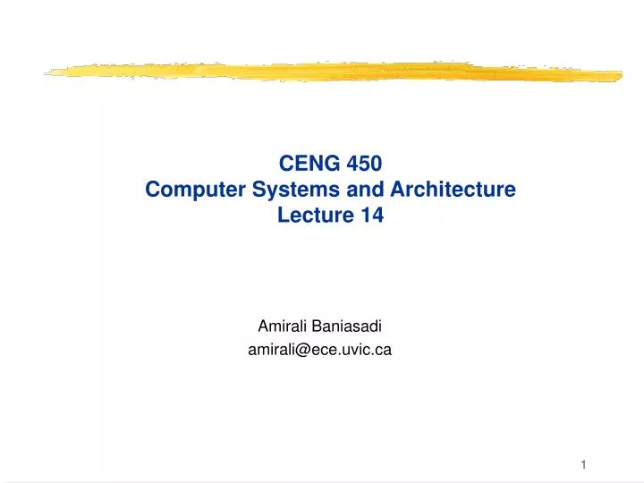 ceng 450 computer systems and architecture lecture 14